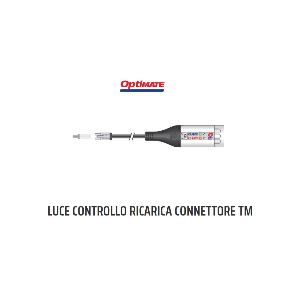 OptiMate LED O-121 Luce controllo ricarica con connettore TM